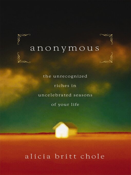 Title details for Anonymous by Alicia Britt Chole - Wait list